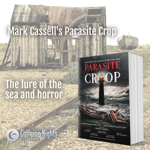 Exploring the Lure of the Sea in Mark Cassell's "Parasite Crop"