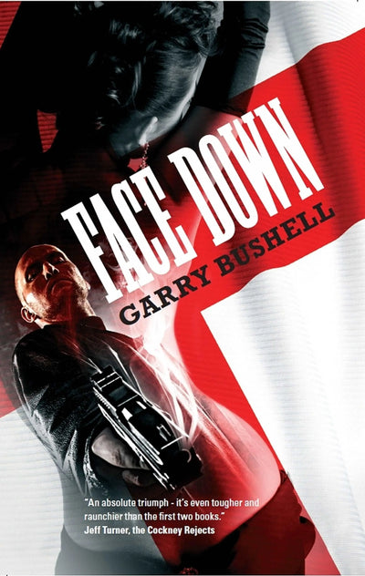 Face Down - Garry Bushell