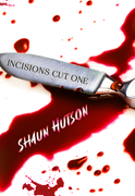 Incisions - Cut One