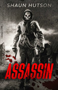 Assassin - Shaun Hutson - Caffeine Nights Books