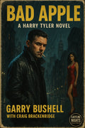 Bad Apple - Harry Tyler in New York Caffeine Nights Books