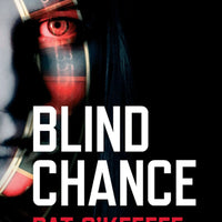 Blind Chance by Pat O'Keeffe freeshipping - Caffeine Nights Books