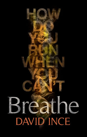 Breathe by David Ince freeshipping - Caffeine Nights Books