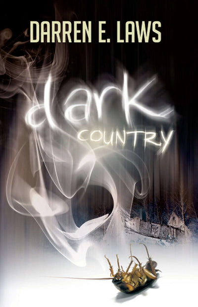 Dark Country - Songs of Love & murder by Darren E Laws British crime writer