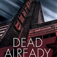 Dead Already - Haunting crime fiction from one of the UK's best crime writers freeshipping - Caffeine Nights Books