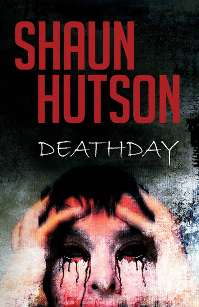 DeathDay - by horror novelist, Shaun Hutson