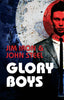 Glory Boys - Jim Iron & John Steel freeshipping - Caffeine Nights Books