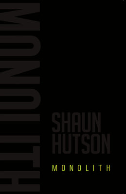 Monolith - Shaun Hutson freeshipping - Caffeine Nights Books