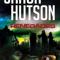 Renegades - Shaun Hutson freeshipping - Caffeine Nights Books