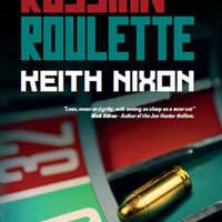 Russian Roulette - Keith Nixon freeshipping - Caffeine Nights Books