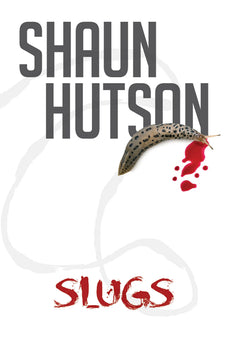 Slugs - by Horror Novelist, Shaun Hutson