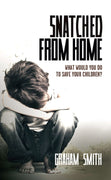 Snatched from Home by Graham Smith - Great Detective Fiction SeriesDI Harry Evans - Book 1
What would you do to save your children?
Middle-class parents Victoria and Nicholas Foulkes are distraught when their children are kidnapped PaperbackCaffeine NightsCaffeine Nights BooksGraham Smith - Great Detective Fiction Series