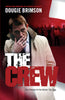 The Crew - Dougie Brimson The Crew by Dougie Brimson
APPEARANCES CAN BE DECEPTIVE - as Paul Jarvis of the National Football Intelligence Unit is only too well aware. He knows that Billy EvanPaperbackCaffeine NightsCaffeine Nights BooksCrew - Dougie Brimson