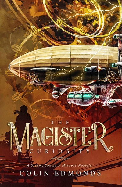 The Magister Curiosity by Colin Edmonds author