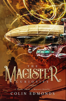 The Magister Curiosity by Colin Edmonds author